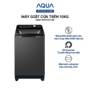Máy giặt cửa trên 10kg Aqua AQW-DR101GT.BK - Hàng chính hãng - Chỉ giao HCM, Hà Nội, Đà Nẵng, Hải Phòng, Bình Dương, Đồng Nai, Cần Thơ
