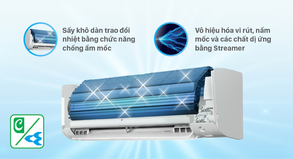 Chức năng chống ẩm mốc kết hợp với công nghệ Streamer giữ cho dàn lạnh luôn sạch sẽ