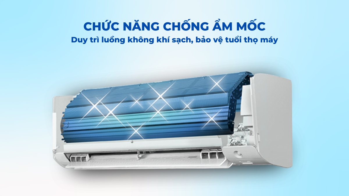 Chức năng chống ẩm mốc duy trì môi trường bên trong máy sạch sẽ