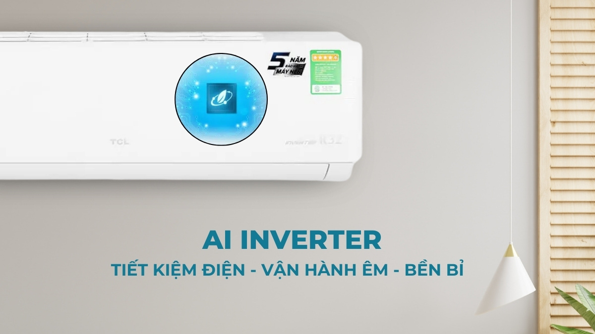 Công nghệ AI Inverter tiết kiệm điện năng hiệu quả