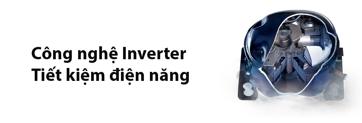 Công nghệ Inverter tiết kiệm điện năng