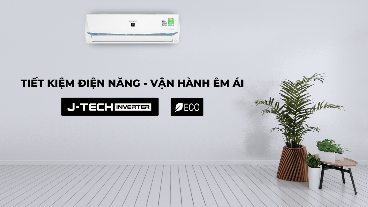 Công nghệ J-Tech Inverter và chế độ Eco giúp thiết bị tối ưu điện năng hiệu quả