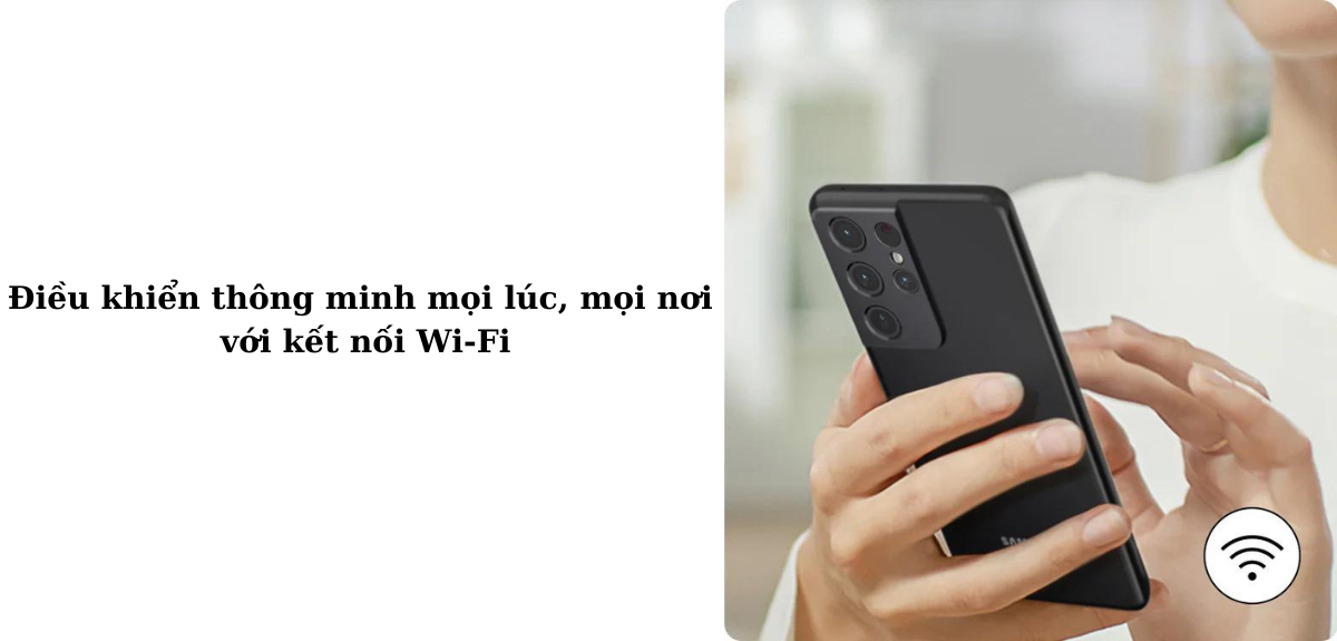 Điều khiển thông minh mọi lúc, mọi nơi với kết nối Wi-Fi