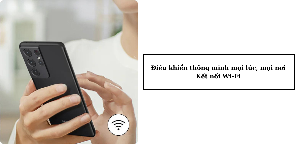 Điều khiển từ xa mọi lúc, nhờ khả năng kết nối Wi-Fi