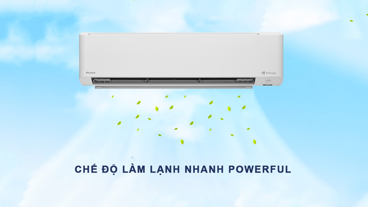 FTKY60WVMV được trang bị chế độ làm lạnh nhanh Powerful