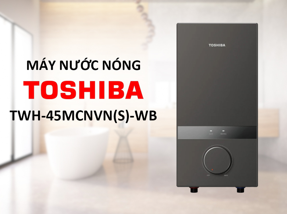 Máy nước nóng trực tiếp Toshiba TWH-45MCNVN(S)-WB